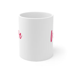 Valentine's Day Pink Love Ceramic Mug 11oz