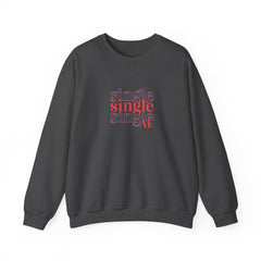 Single as AF Valentine's Day Unisex Heavy Blend™ Crewneck Sweatshirt