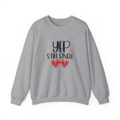 Yep Still Single Valentine's Day Unisex Heavy Blend™ Crewneck Sweatshirt