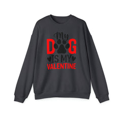 My Dog Is My Valentine Drop Shoulder Sweatshirt