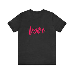 Valentine's Day Pink Love Unisex Jersey Short Sleeve Tee