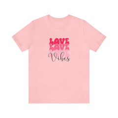 Valentine's Day Love Vibes Short Sleeve Tee Express Delivery available