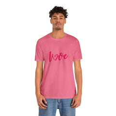 Valentine's Day Pink Love Unisex Jersey Short Sleeve Tee