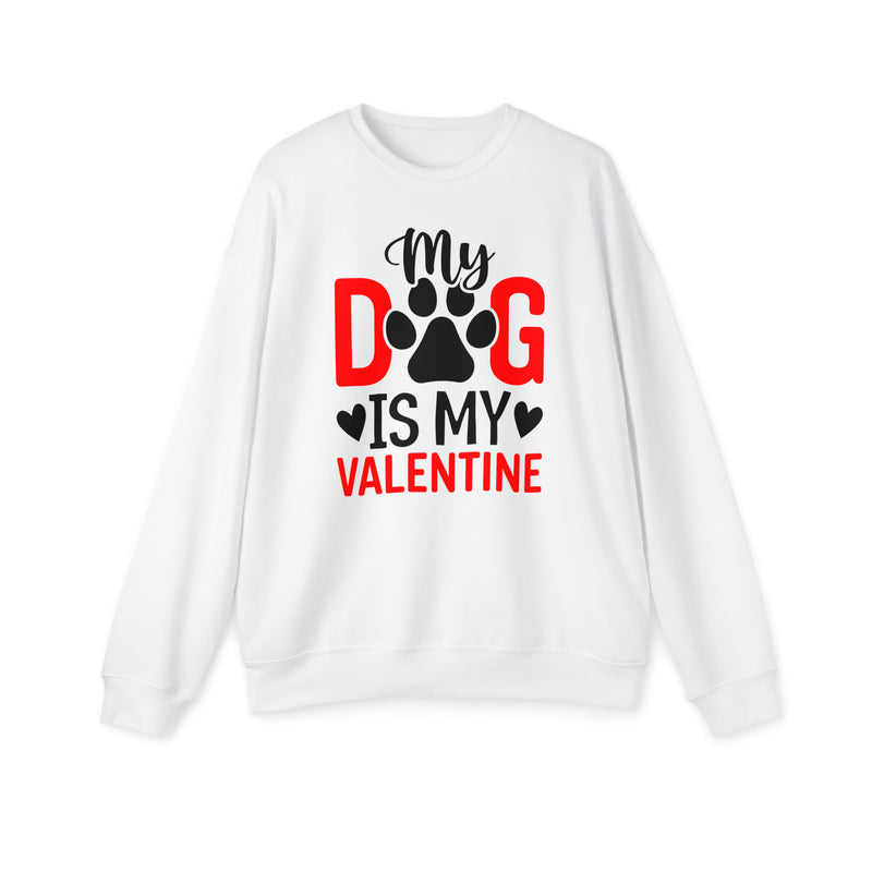 My Dog Is My Valentine Drop Shoulder Sweatshirt