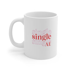 Single as AF Valentine's Day Ceramic Mug 11 oz.