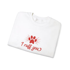 I Ruff You Valentine's Day Heavy Blend™ Crewneck Sweatshirt