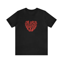 Valentine's Day For God So Loved the World He Gave His Only Begotten Son Valetine's Day Short Sleeve Tee