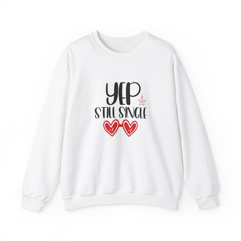 Yep Still Single Valentine's Day Unisex Heavy Blend™ Crewneck Sweatshirt