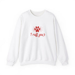 I Ruff You Valentine's Day Heavy Blend™ Crewneck Sweatshirt