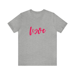 Valentine's Day Pink Love Unisex Jersey Short Sleeve Tee