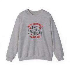 Happy Valentine's Day to Myself Unisex Heavy Blend™ Crewneck Sweatshirt