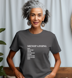 Menopausing Short Sleeve Tee - S.E. Burks Global Marketplace